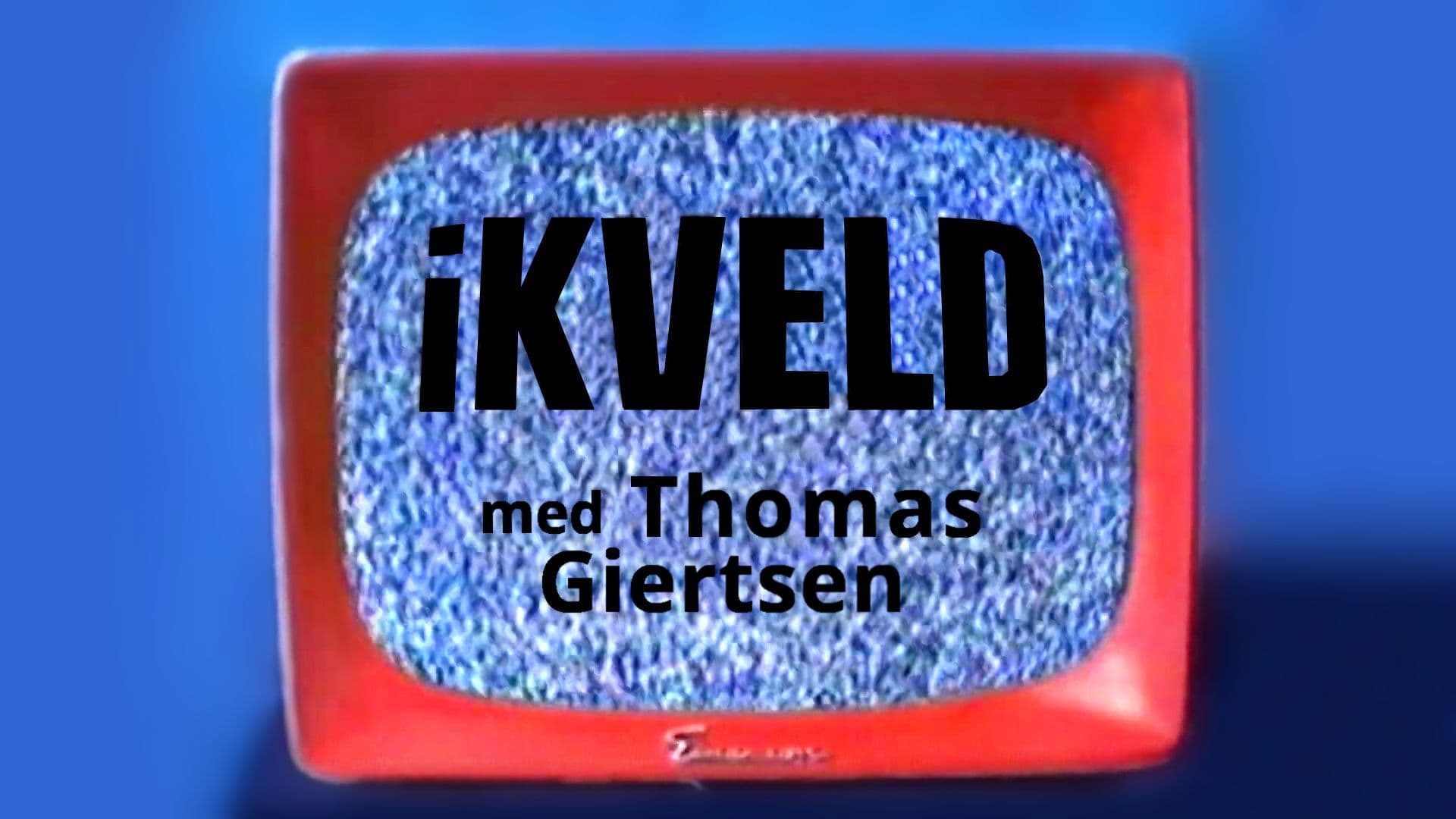 I kveld med Thomas Giertsen