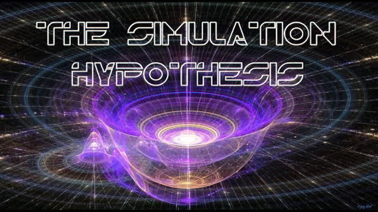 The Simulation Hypothesis