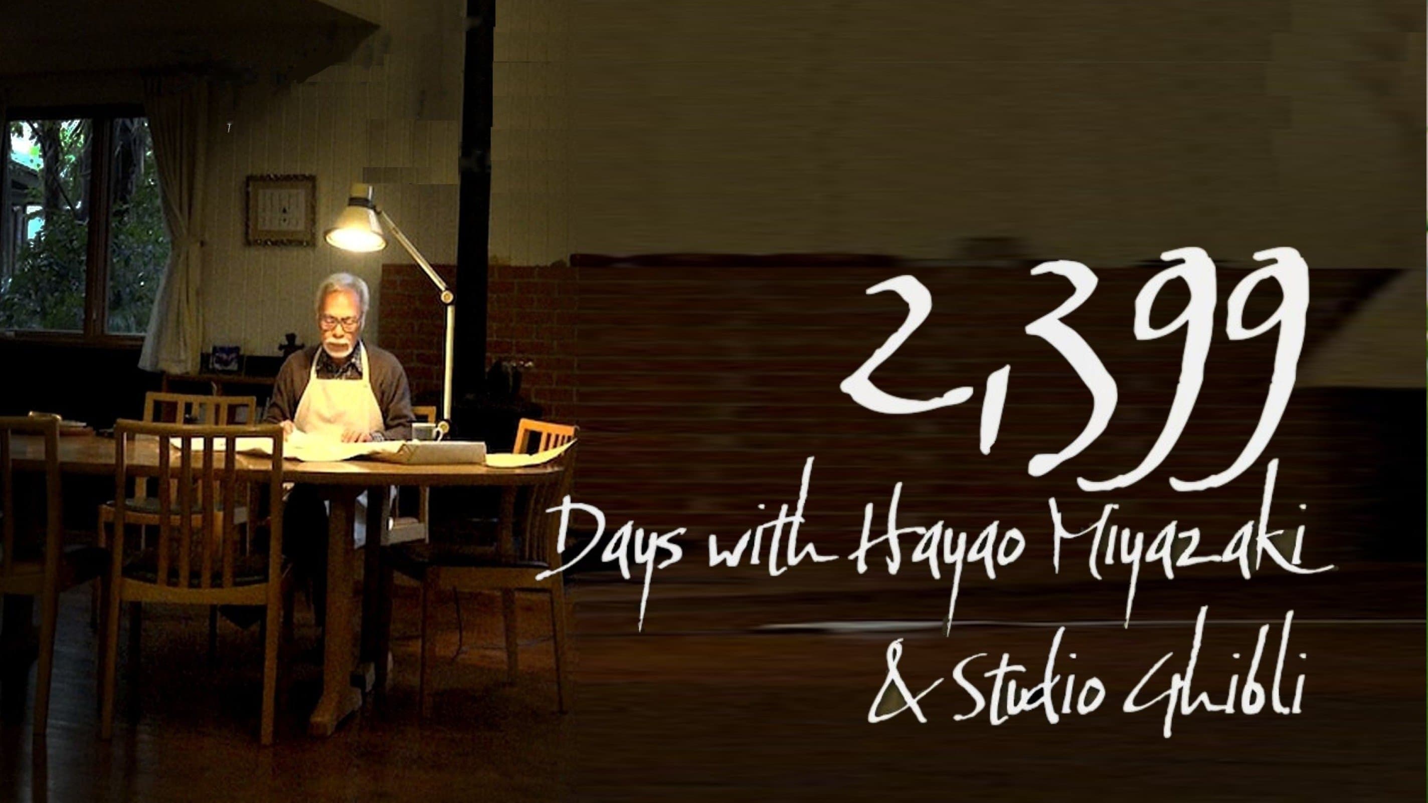 2399 Days with Hayao Miyazaki & Studio Ghibli