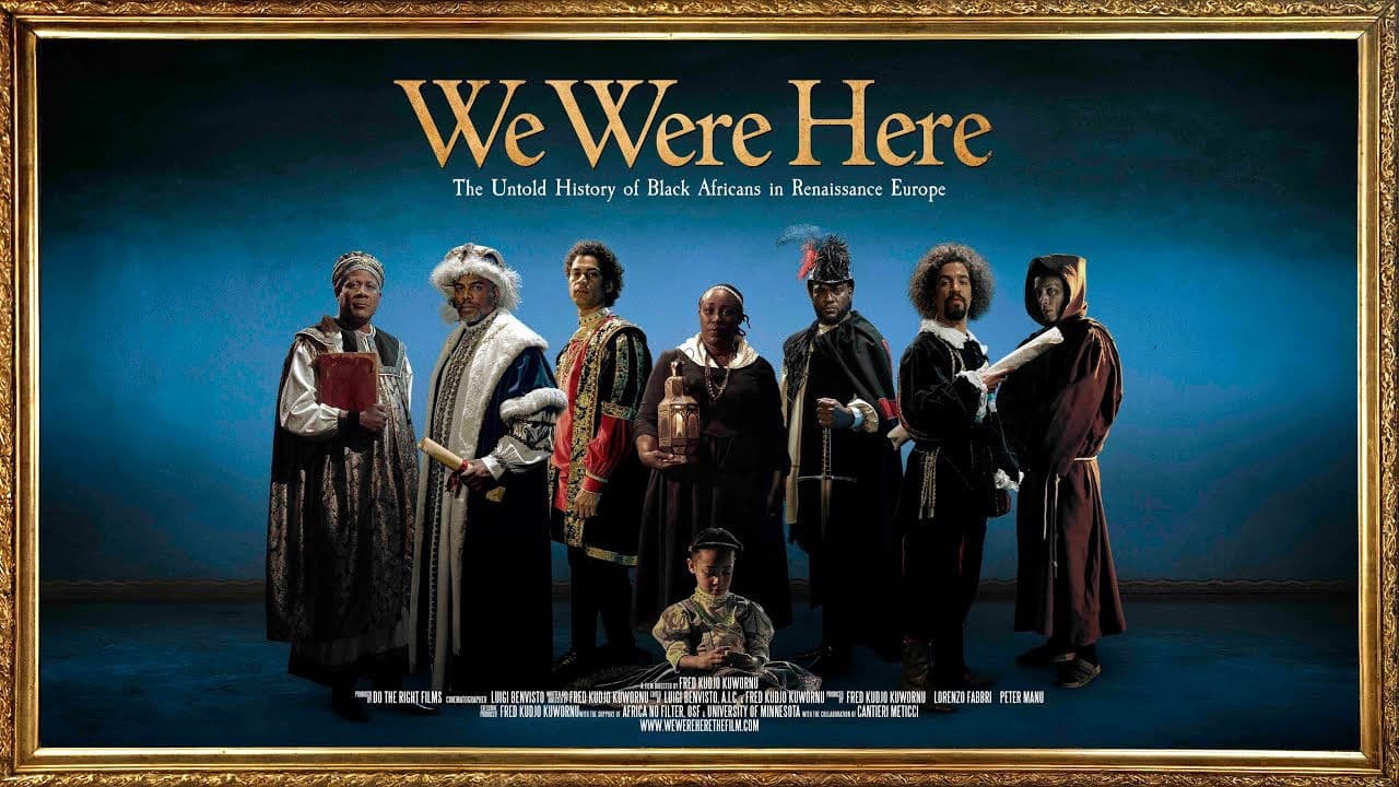 We Were Here: The Untold History of Black Africans in Renaissance Europe