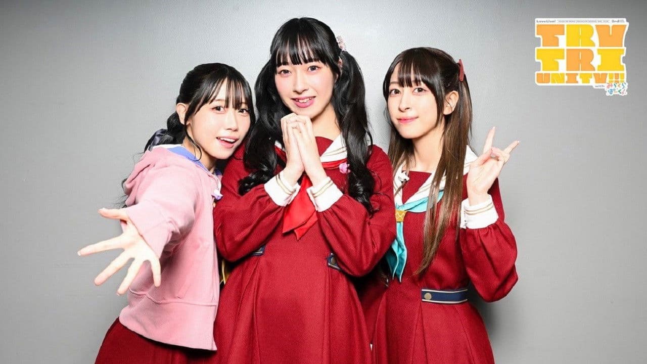 Love Live! Hasunosora Girls' High School Idol Club 3rd Live Tour TRY TRI UNITY!!! with Mira-Cra Park!