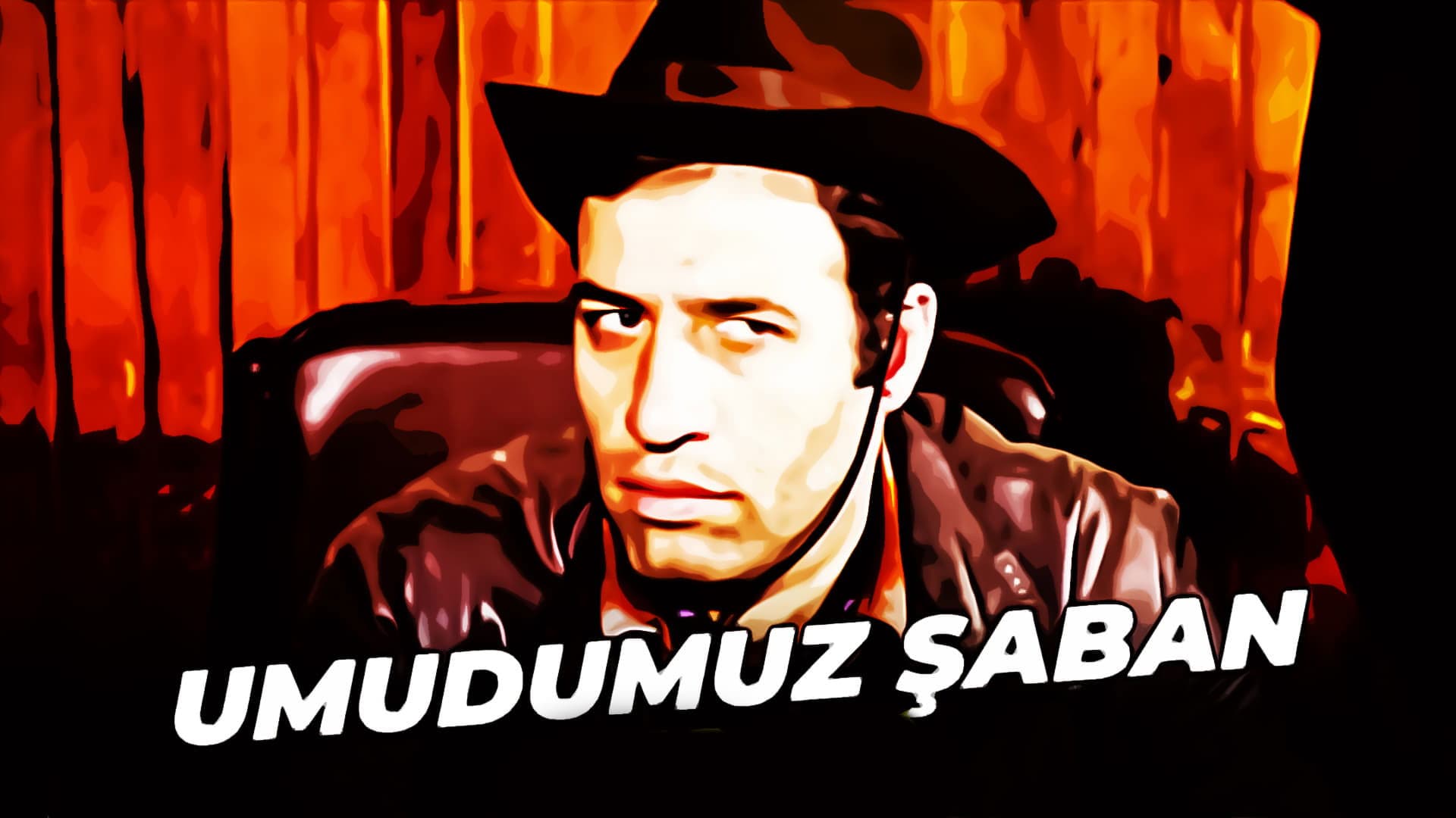 Our Hope Is Şaban