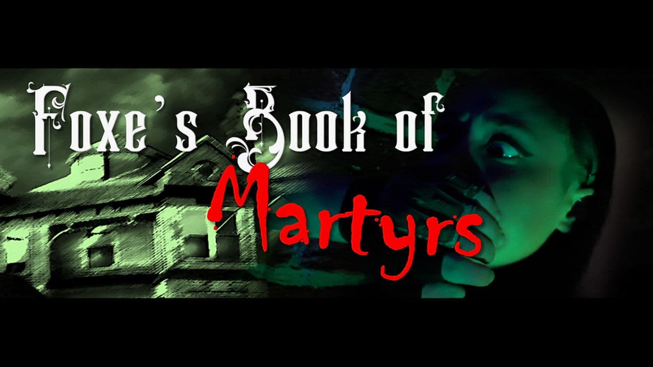 Foxe's Book of Martyrs