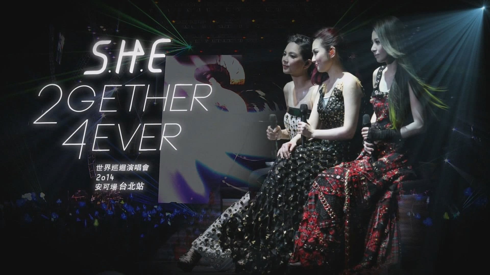 S.H.E 2GETHER 4EVER Encore Live Concert