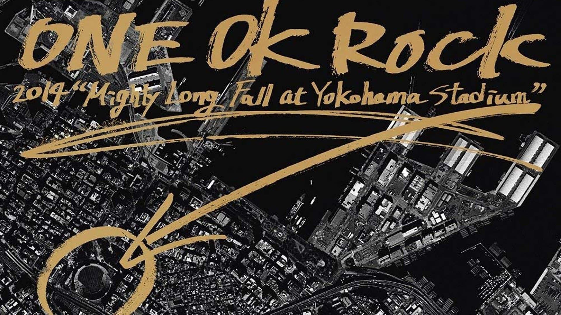 ONE OK ROCK 2014 "Mighty Long Fall at Yokohama Stadium"