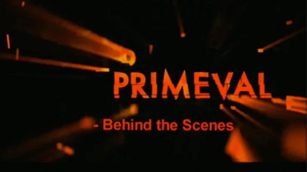 The Making of Primeval