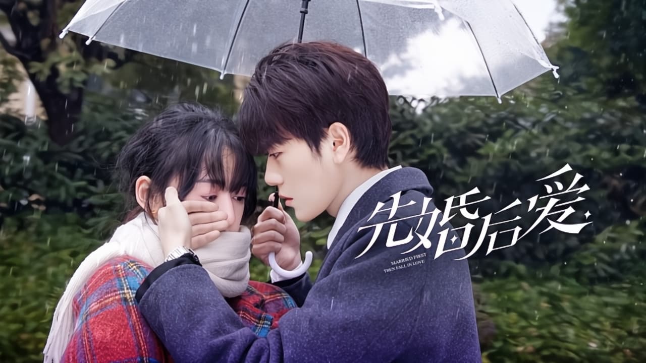 Married First Then Fall in Love