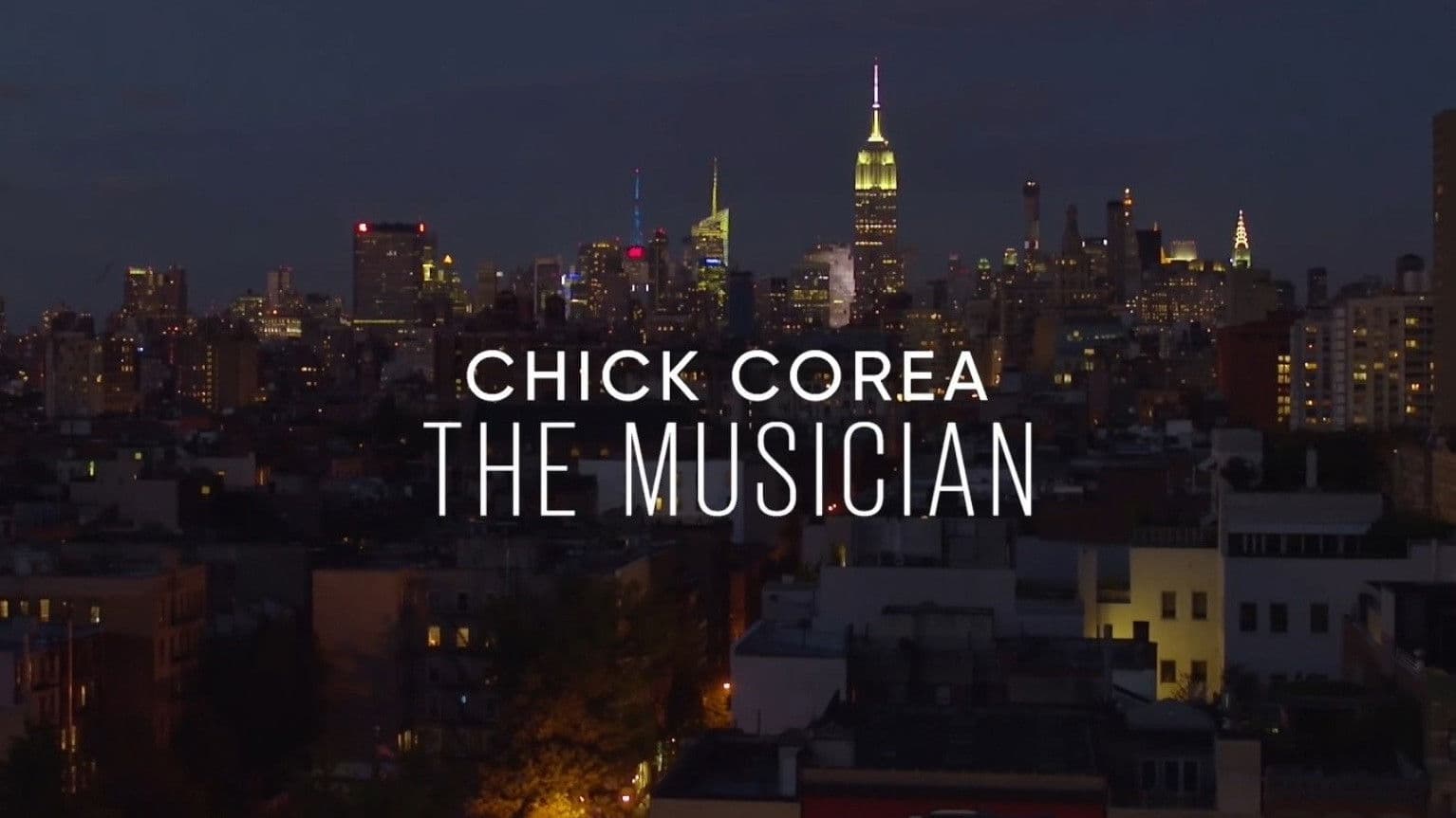 Chick Corea: The Musician