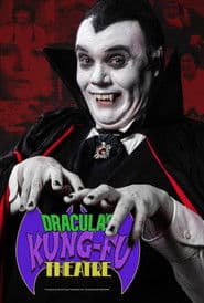 Dracula's Kung Fu Theatre