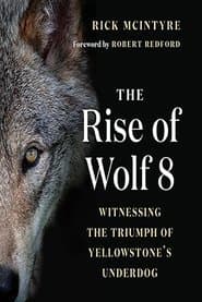 The Alpha Wolves of Yellowstone