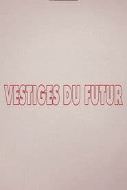 Remains of the Future