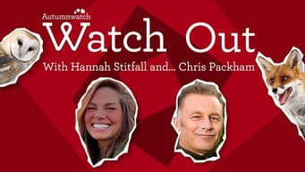 Watch Out with Hannah Stitfall and Chris Packham