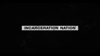 Incarceration Nation