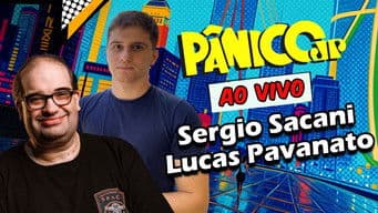 SERGIO SACANI E LUCAS PAVANATO | PÂNICO - 30/05/2025