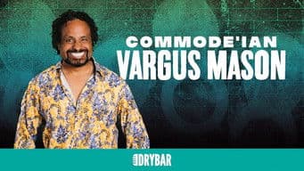 Vargus Mason: Commode'ian