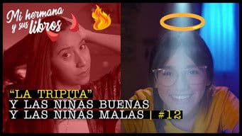 "La tripita" y las niñas buenas y las niñas malas