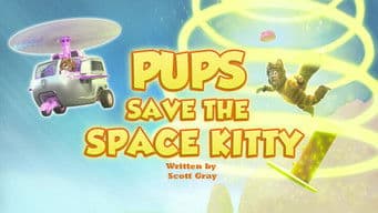 Pups Save the Space Kitty