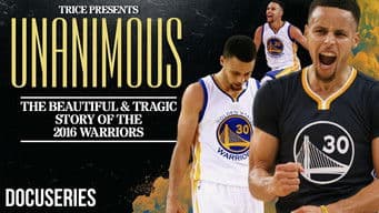 Unanimous - The Beautiful & Tragic Story of the 2016 Warriors