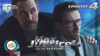 Max Justice & The Alkaloid