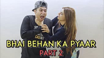 Bhai behn ka pyaar part 2