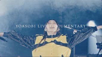 YOASOBI LIVE DOCUMENTARY
