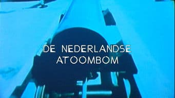 The Dutch Atomic Bomb