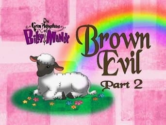 Brown Evil, Part 2