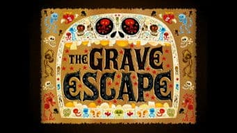 The Grave Escape