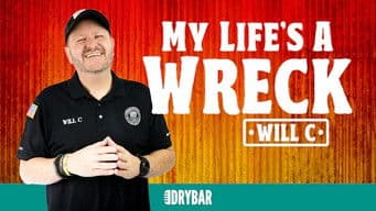 Will C: My Life's A Wreck