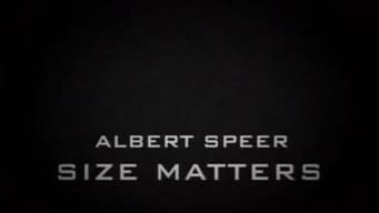 Albert Speer: Size Matters