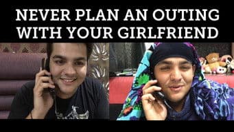 Never plan an outing with your girlfriend