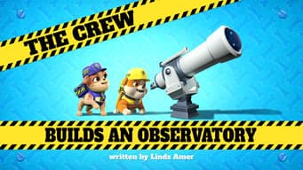 The Crew Builds an Observatory