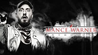 MLW Anthology: Mance Warner