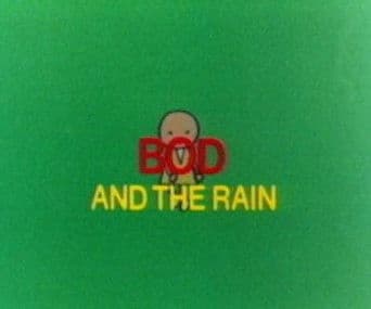Bod and the Rain