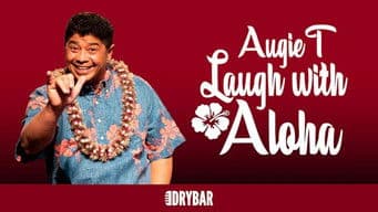 Augie T: Laugh with Aloha