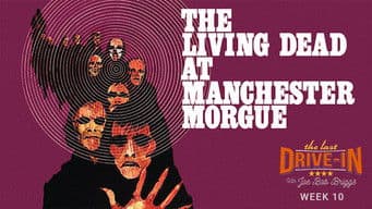 The Living Dead at Manchester Morgue