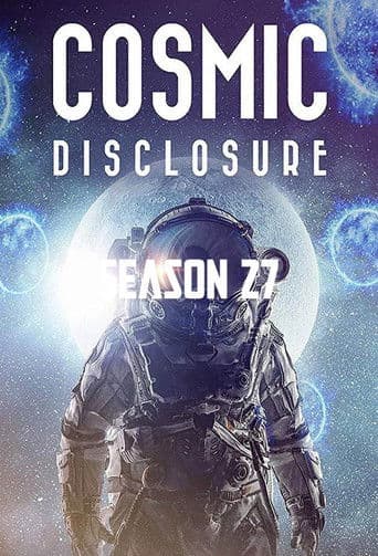 Cosmic Disclosure Season 27