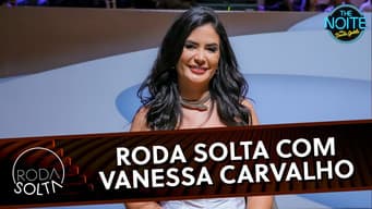 Roda Solta com Vanessa Carvalho - Darlan