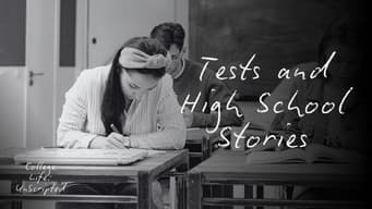 Tests and High School Stories