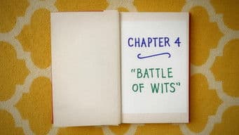 Chapter Four: Battle of the Wits