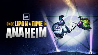 Once Upon a Time in Anaheim