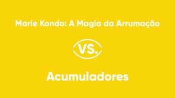 Tidying Up with Marie Kondo vs. Hoarders