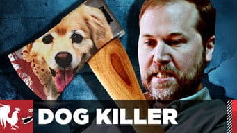 DOG KILLER!
