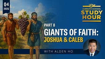 Giants of Faith: Joshua and Caleb