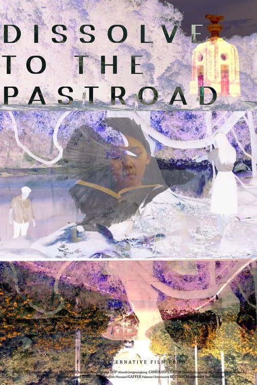 Dissolve to the Pastroad
