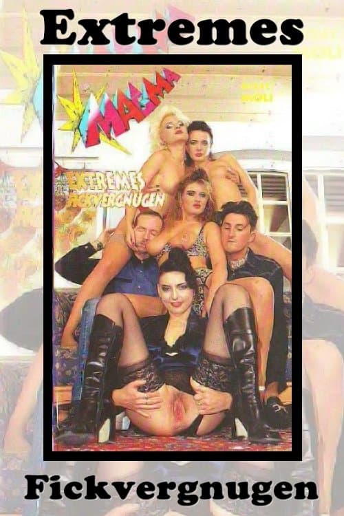 Extremes Fickvergnügen