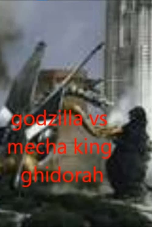 godzilla vs mecha king ghidorah