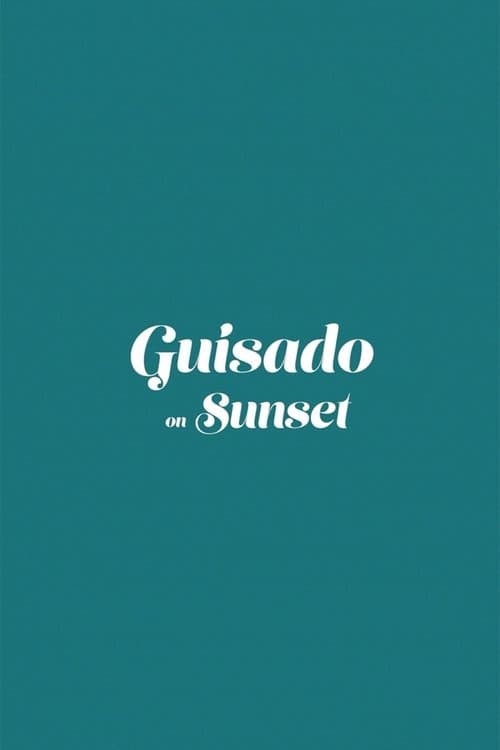 Guisado on Sunset