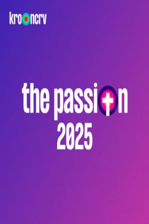 The Passion 2025: Live in Terneuzen