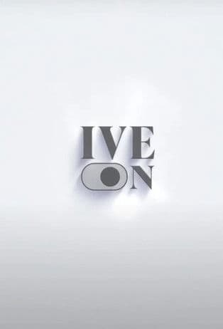IVE ON